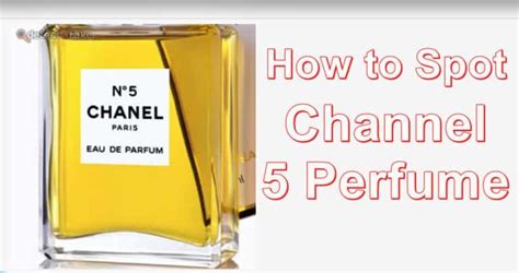 how to spot a fake chanel no 5 perfume|genuine chanel no 5 perfume.